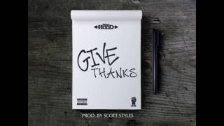 Ace Hood - Give Thanks