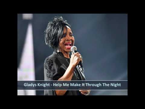 Gladys Knight - Help Me Make It Through The Night