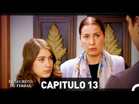 El Secreto De Feriha Capítulo 13 (HD) (Espanol Doblado)