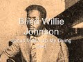 Blind Willie Johnson Jesus Make Up My Dying Bed