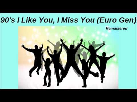 Dj Manoy John - 90's I Like You, I Miss You (Euro Gen) Remastered