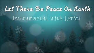 LET THERE BE PEACE ON EARTH 🎄🙏🏼| Instrumental with Lyrics 🎹| (Christmas Carol) | PIANO Cover