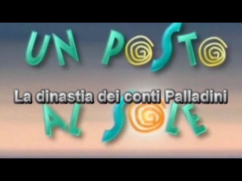 Un posto al sole - La dinastia dei conti Palladini (1996-2022)