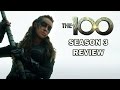 The 100 Season 3 Review