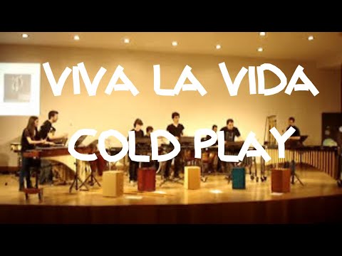 Cold Play/Viva la Vida. Percussion.