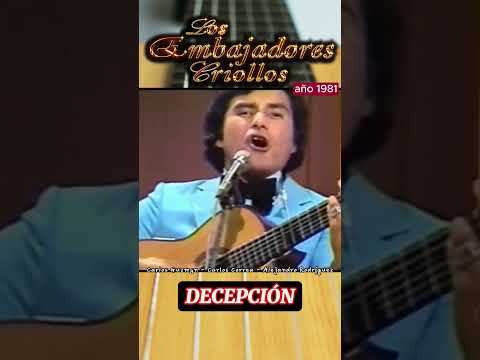 Decepción - Los Embajadores Criollos #musica #folkloreperuano