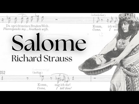 Richard Strauss: Salome – full opera (*disturbing)