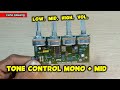 Cara Pasang Tone Control Mono Plus Middle Ke Power Amplifier