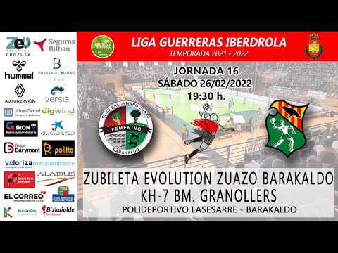 Liga Guerreras Iberdrola | Jornada 16 | Zubileta Evolution Zuazo - KH7- Bm. Granollers