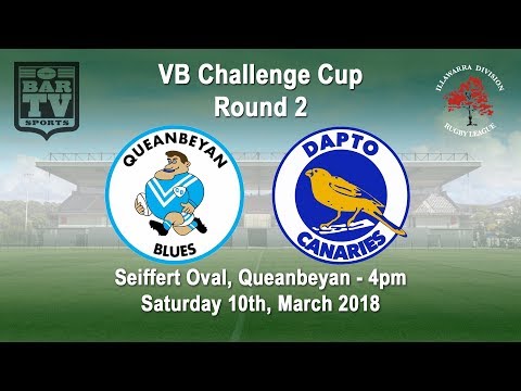 2018 Illawarra RL VB Challenge Cup Round 2 - Queanbeyan Blues v Dapto Canaries