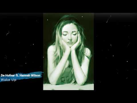 De Hofnar ft. Hannah Wilson - Wake Up