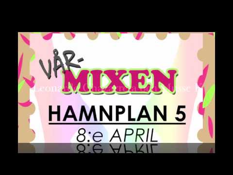 Vår Mixen Hamnplan 5. - 8 april