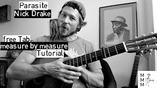 how to play "Parasite" - Nick Drake - Tab - Complete Guitar Tutorial with Finger Picking - Full Song