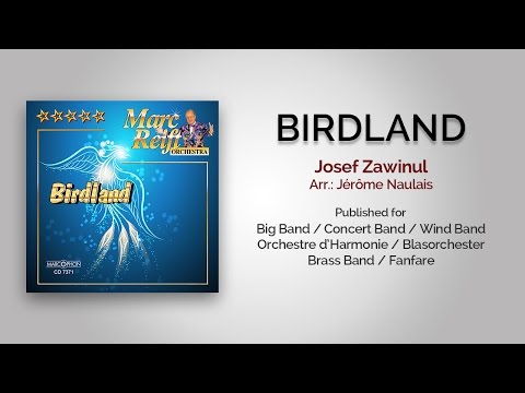 Marc Reift - Birdland (Josef Zawinul, arr.: Jérôme Naulais)