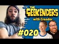 The Geekenders - Episode 20: Crendor Returns