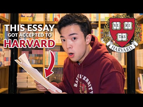 READING COLLEGE ESSAYS THAT GOT ADMITTED TO HARVARD UNIVERSITY!