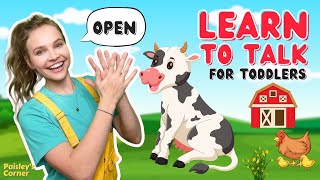 Learn to Talk - Learn Colors, First Words, Farm Animals & Sounds | Baby & Toddler Learning Video