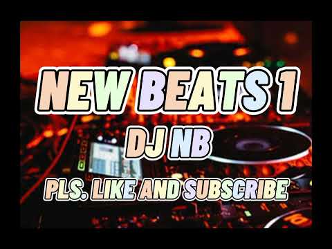 NEW BEATS 1 || DJ NB || M-PLANET COLLECTIONS ||