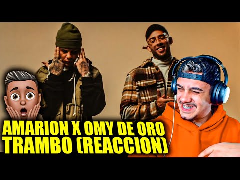 (REACCIÓN) Amarion x Omy de Oro - Trambo