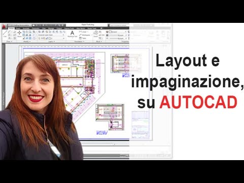 Layout AutoCAD e impaginazione: come farlo