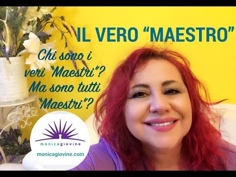 I veri Maestri, chi sono, cosa fanno e come agiscono?