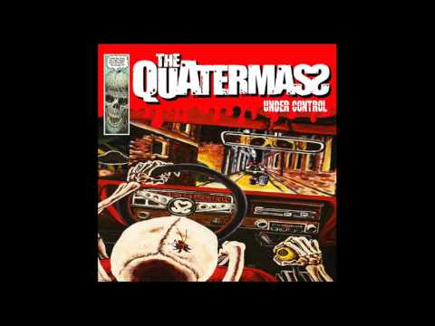 THE QUATERMASS- Under Control 2.017