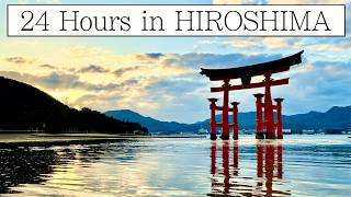 What to do with 1 Day in HIROSHIMA &amp; MIYAJIMA Japan