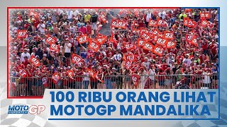 Total Penonton di MotoGP Mandalika Capai 102 801 Orang, Sepang Targetkan Lebih Banyak Lagi