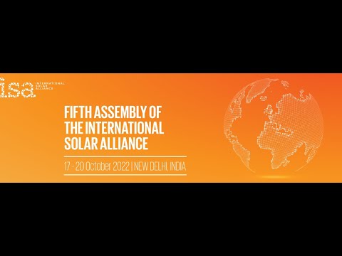 Inaugural Session of the Fifth Assembly of the International Solar Alliance