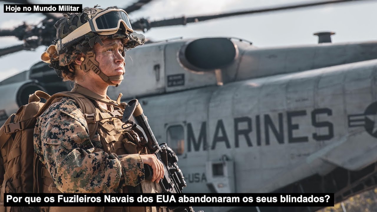 Por que os Fuzileiros Navais dos EUA abandonaram os seus blindados?