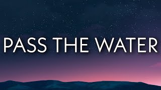 Lil Durk - Pass The Water (Lyrics)
