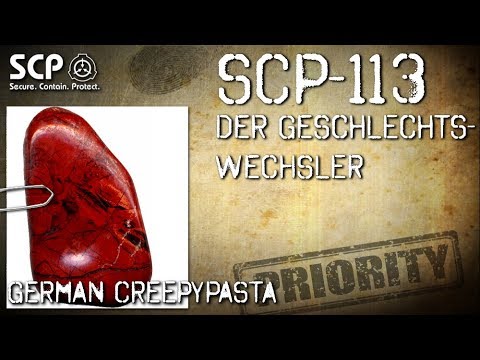 SCP-113: Der Geschlechtsumwandler - German Creepypasta (Grusel, Horror, Hörbuch) DEUTSCH