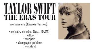 Taylor Swift - evermore era (with no body, no crime) (The Eras Tour) (Karaoke Version)