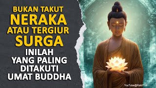 Download lagu Bukan Takut Neraka atau Tergiur Surga, Ini yang Paling ditakuti Umat Buddha #rakittua mp3