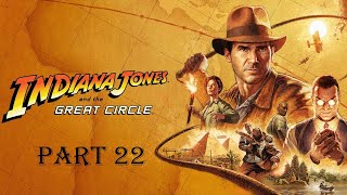 Indiana Jones & the Great Circle - Part 22