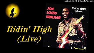 Joe Louis Walker - Ridin' High [Live] (Kostas A~171)