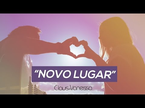 NOVO LUGAR | Claus e Vanessa OFICIAL