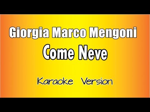 Giorgia,  Marco Mengoni  -  Come Neve (Versione Karaoke Academy Italia)