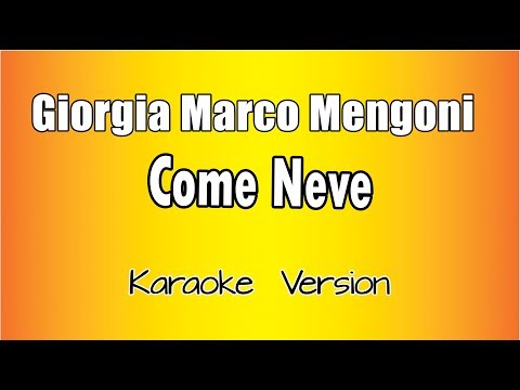 Giorgia,  Marco Mengoni  -  Come Neve (Versione Karaoke Academy Italia)