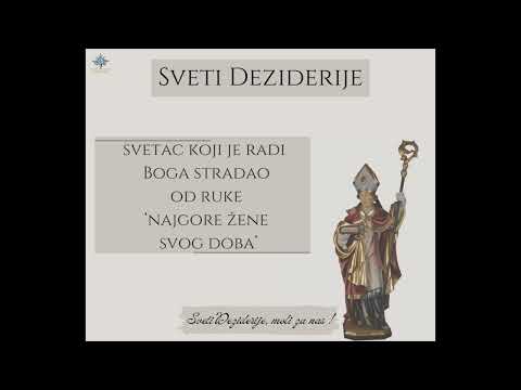 SVETAC DANA - SVETI DEZIDERIJE