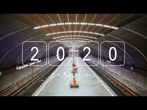 Sergiu x Shaibah - 2020