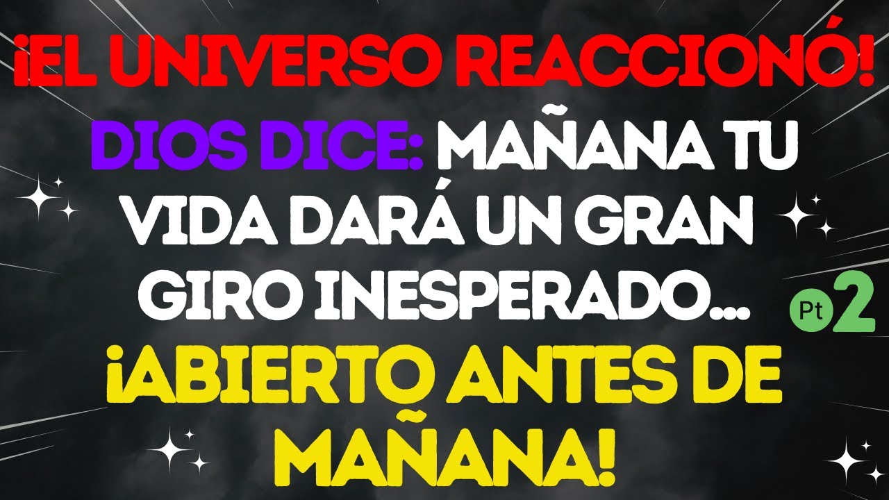 🟢DIOS TE DICE HOY: ¡ABIERTO URGENTE, HIJO!