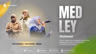 Download lagu Medley Sholawat - Alma Esbeye, Vira Choliq & Majda | Live Perform mp3 Download lagu Medley Sholawat - Alma Esbeye, Vira Choliq & Majda | Live Perform mp3
