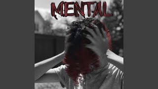 Mental Music Video