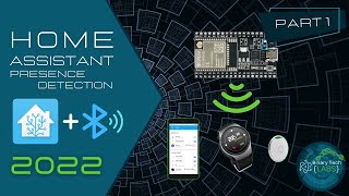 An Introduction to Presence Detection In Home Assistant - ESPresense & MQTT (HOW TO) Part 1