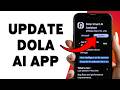 How To Update Dola AI App Download Dola AI S Latest Version 2026