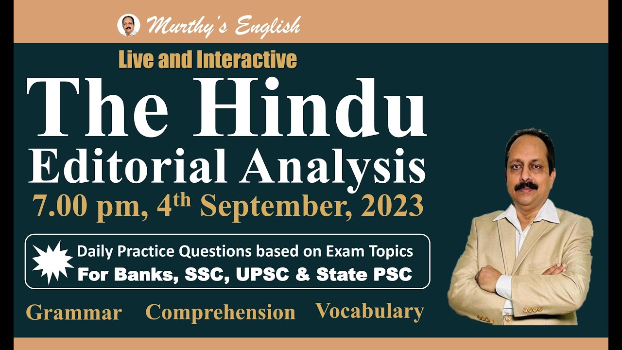 4th Sept., 2023 | The Hindu Editorial Analysis | The Hindu Newspaper Vocabulary | BANK | SSC | UPSC