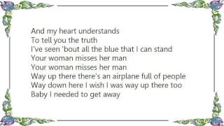 Chely Wright - Your Woman Misses Her Man Lyrics