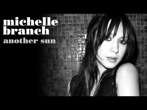 Another Sun - Michelle Branch