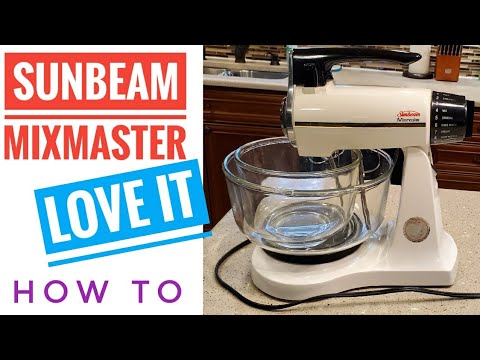 Sunbeam Mixmaster LOVE IT How To Use Mixer